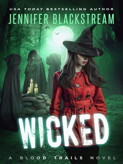 Title details for Wicked by Jennifer Blackstream - Available